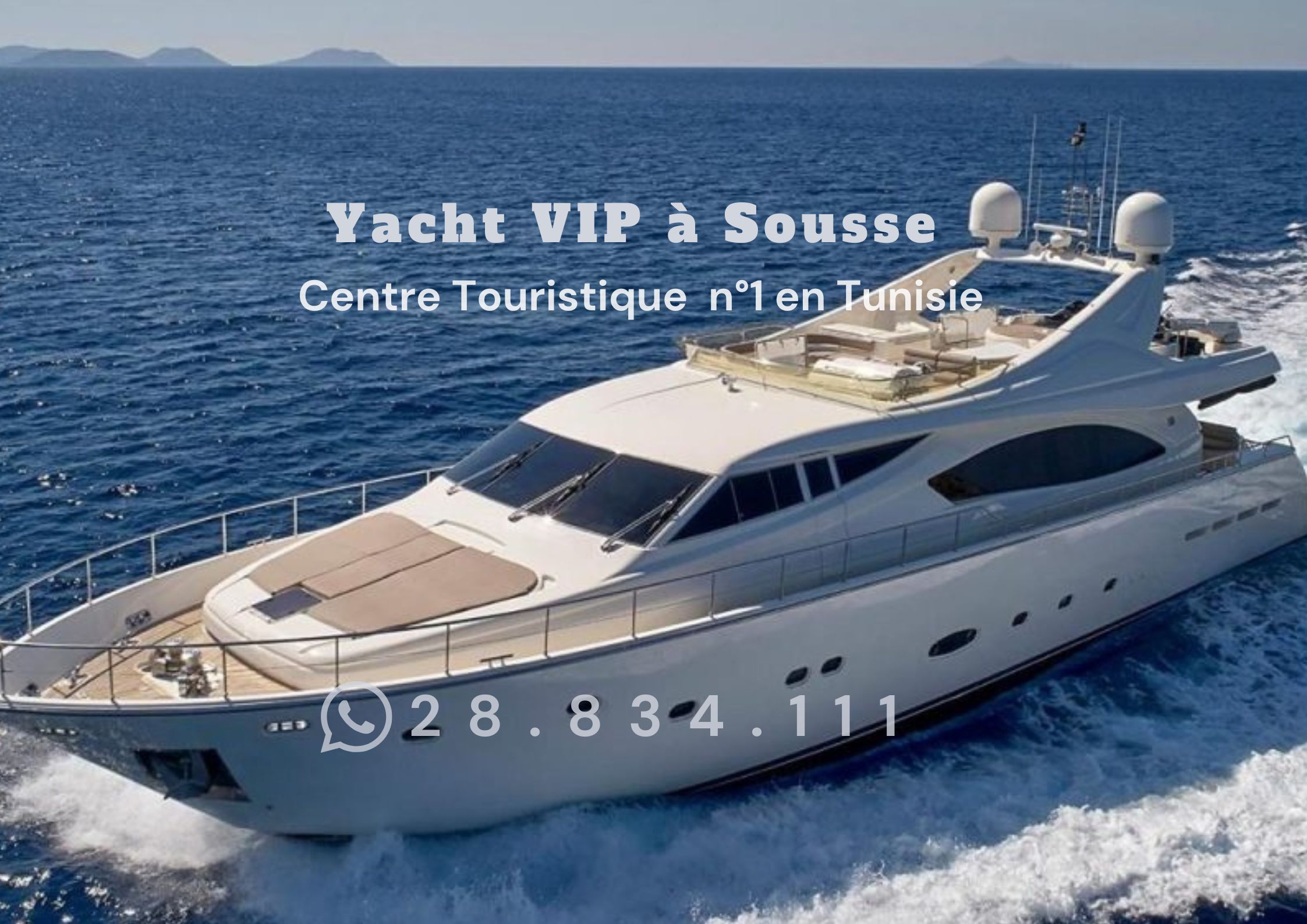 Yacht VIP à Sousse